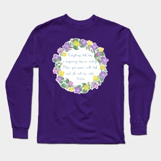 Make peace with life Long Sleeve T-Shirt